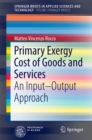Image for Primary Exergy Cost of Goods and Services: An Input - Output Approach