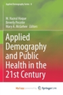 Image for Applied Demography and Public Health in the 21st Century