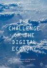 Image for Challenge of the Digital Economy: Markets, Taxation and Appropriate Economic Models