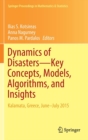 Image for Dynamics of Disasters—Key Concepts, Models, Algorithms, and Insights