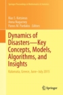 Image for Dynamics of Disasters-Key Concepts, Models, Algorithms, and Insights: Kalamata, Greece, June-July 2015 : 185