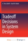 Image for Tradeoff Decisions in System Design