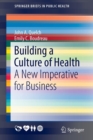 Image for Building a Culture of Health