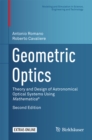 Image for Geometric Optics: Theory and Design of Astronomical Optical Systems Using Mathematica(R)