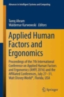 Image for Applied human factors and ergonomics  : proceedings of the 7th International Conference on Applied Human Factors and Ergonomics (AHFE 2016) and the Affiliated Conferences, July 27-31, Walt Disney Wor