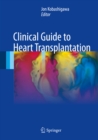 Image for Clinical Guide to Heart Transplantation