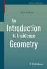 Image for Introduction to Incidence Geometry