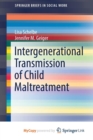 Image for Intergenerational Transmission of Child Maltreatment