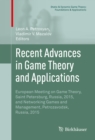 Image for Recent Advances in Game Theory and Applications: European Meeting on Game Theory, Saint Petersburg, Russia, 2015, and Networking Games and Management, Petrozavodsk, Russia, 2015