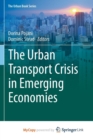 Image for The Urban Transport Crisis in Emerging Economies