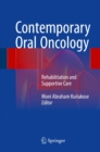 Image for Contemporary oral oncology: rehabilitation and supportive care