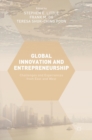 Image for Global innovation and entrepreneurship  : challenges and experiences from East and West