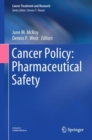 Image for Cancer Policy: Pharmaceutical Safety