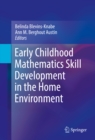 Image for Early Childhood Mathematics Skill Development in the Home Environment