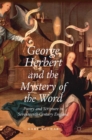 Image for George Herbert and the Mystery of the Word