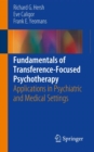 Image for Fundamentals of Transference-Focused Psychotherapy: Applications in Psychiatric and Medical Settings