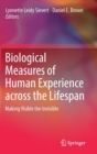 Image for Biological measures of human experience across the lifespan  : making visible the invisible