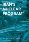 Image for Iran&#39;s Nuclear Program: A Study in Proliferation and Rollback