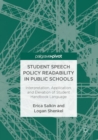 Image for Student Speech Policy Readability in Public Schools: Interpretation, Application, and Elevation of Student Handbook Language