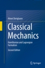 Image for Classical Mechanics: Hamiltonian and Lagrangian Formalism