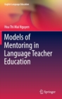 Image for Models of Mentoring in Language Teacher Education