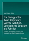 Image for The Biology of the Avian Respiratory System