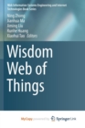 Image for Wisdom Web of Things