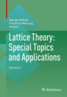 Image for Lattice Theory: Special Topics and Applications: Volume 2