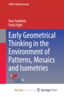 Image for Early Geometrical Thinking in the Environment of Patterns, Mosaics and Isometries