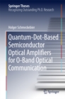 Image for Quantum-Dot-Based Semiconductor Optical Amplifiers for O-Band Optical Communication