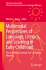 Image for Multimodal Perspectives of Language, Literacy, and Learning in Early Childhood: The Creative and Critical &amp;quot;Art&amp;quot; of Making Meaning : 12