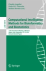 Image for Computational intelligence methods for bioinformatics and biostatistics: 12th International Meeting, CIBB 2015, Naples, Italy, September 10-12, 2015, revised selected papers