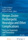 Image for Herpes Zoster: Postherpetic Neuralgia and Other Complications