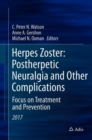 Image for Herpes Zoster: Postherpetic Neuralgia and Other Complications: Focus on Treatment and Prevention