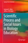 Image for Scientific process and social issues in biology education