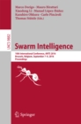 Image for Swarm intelligence: 10th International Conference, ANTS 2016, Brussels, Belgium, September 7-9, 2016 : proceedings