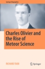 Image for Charles Olivier and the Rise of Meteor Science