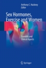 Image for Sex Hormones, Exercise and Women: Scientific and Clinical Aspects