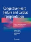 Image for Congestive heart failure and cardiac transplantation  : clinical, pathology, imaging and molecular profiles