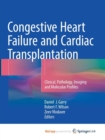 Image for Congestive Heart Failure and Cardiac Transplantation