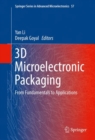 Image for 3D Microelectronic Packaging: From Fundamentals to Applications