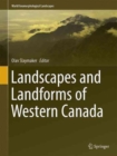 Image for Landscapes and landforms of Western Canada