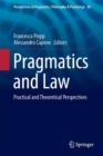 Image for Pragmatics and Law: Practical and Theoretical Perspectives