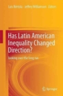 Image for Has Latin American inequality changed direction?  : looking over the long run