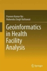 Image for Geoinformatics in health facility analysis