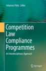 Image for Competition Law Compliance Programmes: An Interdisciplinary Approach