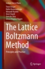 Image for Lattice Boltzmann Method: Principles and Practice