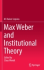 Image for Max Weber and Institutional Theory