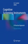 Image for Cognitive Screening Instruments: A Practical Approach