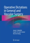 Image for Operative dictations in general and vascular surgery